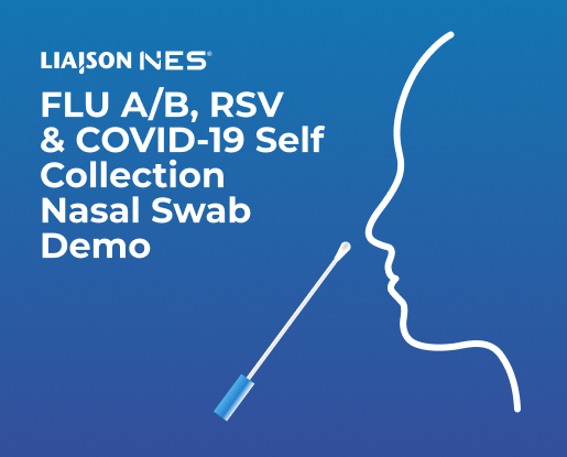 LIAISON NES FLU A/B, RSV & COVID-19 Self Collection Nasal Swab Demo