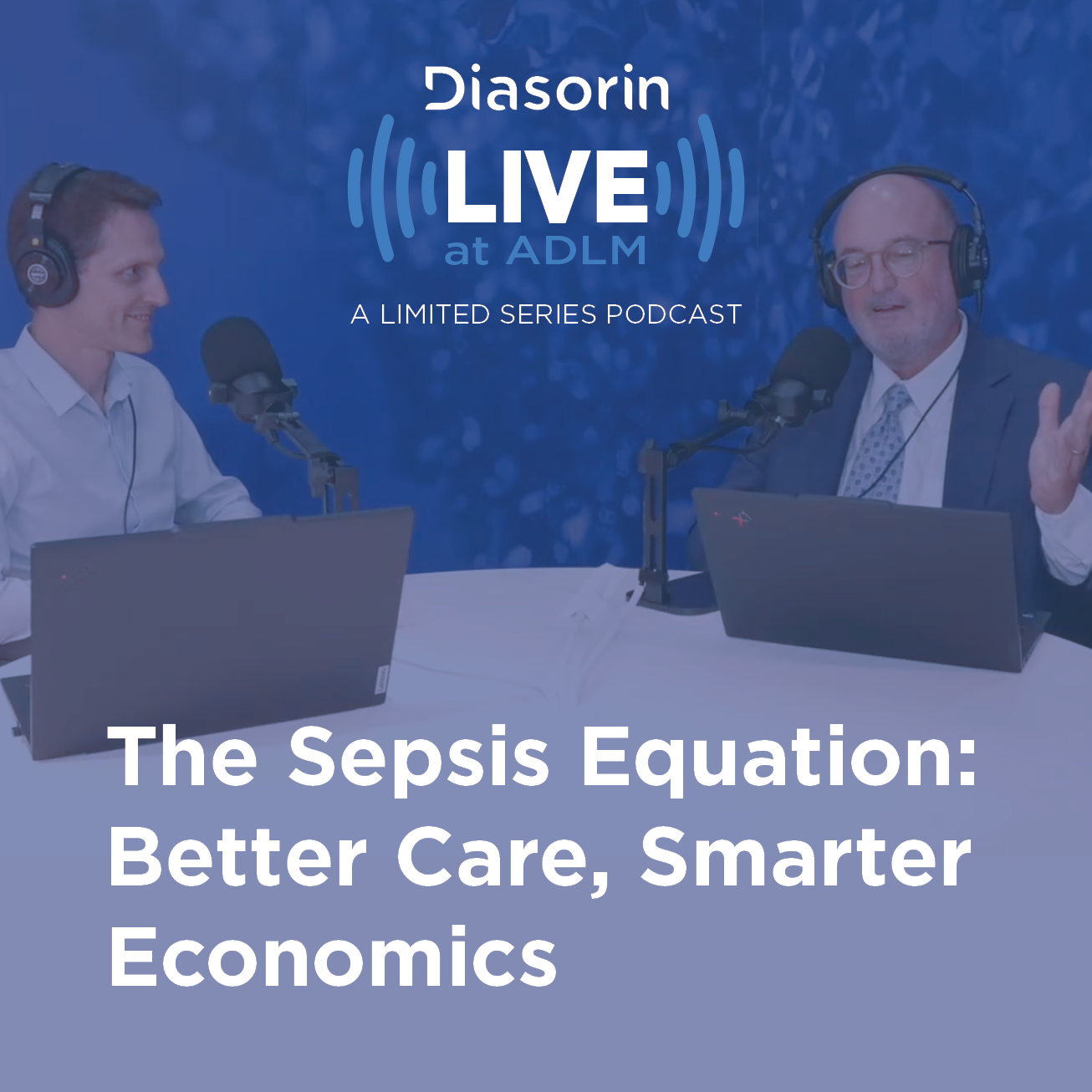 The Sepsis Equation: Better Care, Smarter Economics